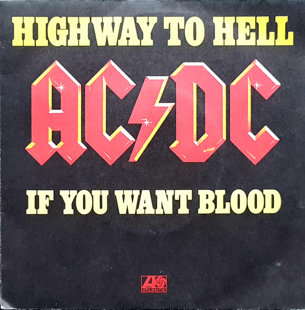 AC/DC - Highway To Hell / If You Want Blood (You've Got It) | Atlantic (11 321) - main
