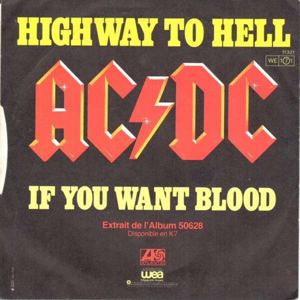 AC/DC - Highway To Hell / If You Want Blood (You've Got It) | Atlantic (11 321) - 2