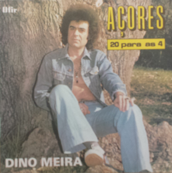 Dino Meira - Açores - 20 Para As 4 | Ofir (MS 925) - main
