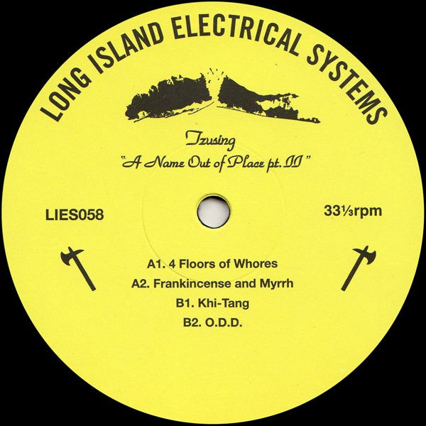 Tzusing - A Name Out Of Place Pt. II | L.I.E.S. Records (LIES058)
