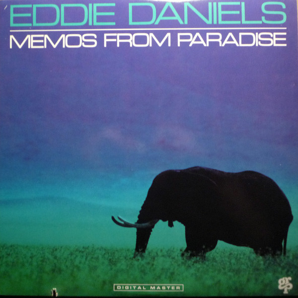 Eddie Daniels - Memos From Paradise | GRP (GR-1050) - main