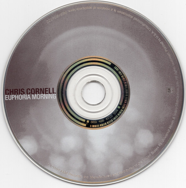 Chris Cornell - Euphoria Morning | A&M Records (0694904122) - 3 Chris Cornell - Euphoria Morning | A&M Records (0694904122) - 3