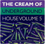 Various - The Cream Of Underground House Volume 5 | Arctic (KOLDLP006)