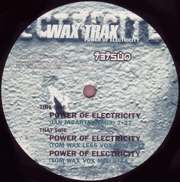 Wax Trax Feat. Bill Brown - Power Of Electricity | Tetsuo (TET 062-12) - 3 Wax Trax Feat. Bill Brown - Power Of Electricity | Tetsuo (TET 062-12) - 3