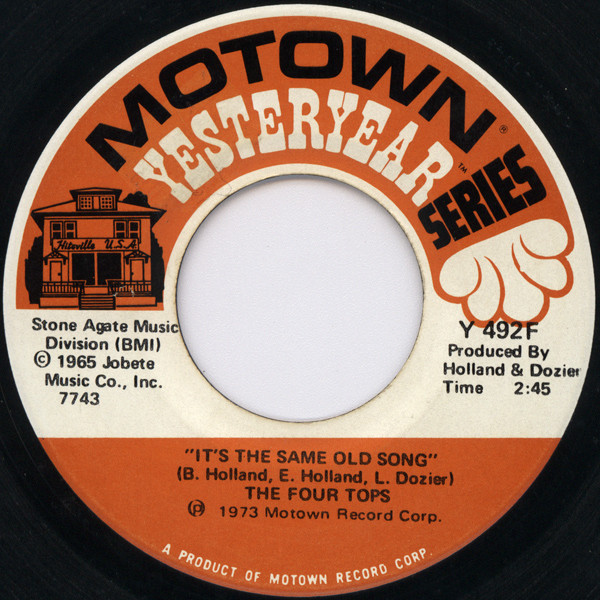 Four Tops - It's The Same Old Song / Loving You Is Sweeter Than Ever | Motown (Y 492F)