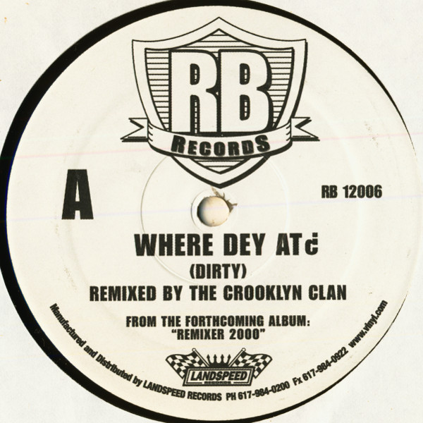 Crooklyn Clan - Where Dey At? | RB Records (RB 12006)