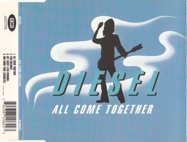 Diesel - All Come Together | EMI (8740622) - 2