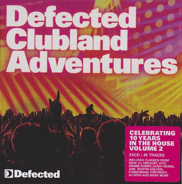 Various - Defected Clubland Adventures Volume 2 | Defected (DCATEN02CD) - main
