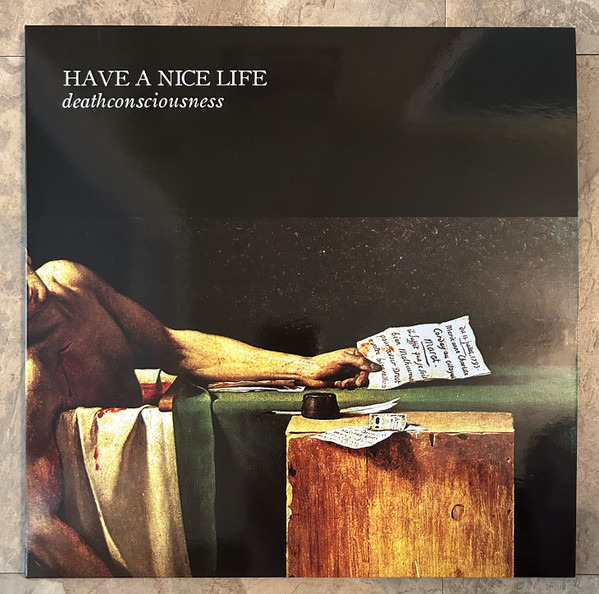 Have A Nice Life - Deathconsciousness | Flenser Records (FR42)