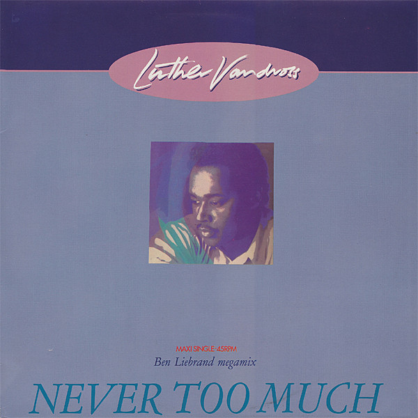 Luther Vandross - Ben Liebrand Megamix / Never Too Much | Epic (655393 5)