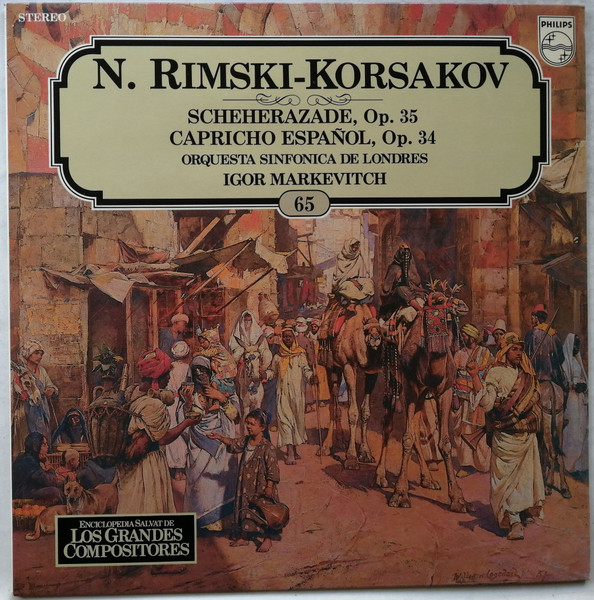 Nikolai Rimsky-Korsakov , London Symphony Orchestra , Igor Markevitch - Scheherazade, Op. 35 / Capricho Español, Op. 34 | Philips (68 51 104) - main