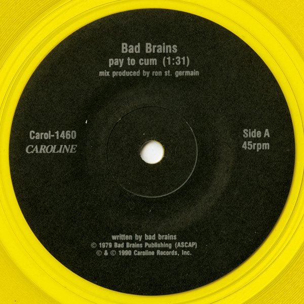 Bad Brains - Pay To Cum | Caroline Records (CAROL 1460) - 3 Bad Brains - Pay To Cum | Caroline Records (CAROL 1460) - 3