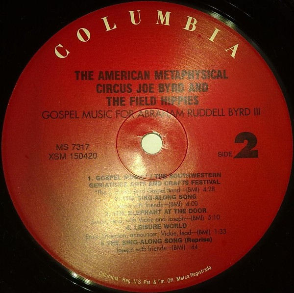 Joe Byrd And The Field Hippies - The American Metaphysical Circus | Columbia (MS 7317) - 4