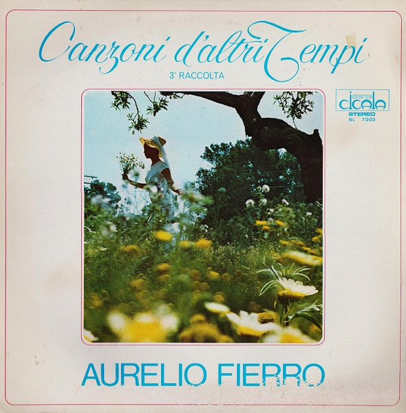 Aurelio Fierro - Canzoni D'Altri Tempi - 3° Raccolta | Durium (BL 7003)