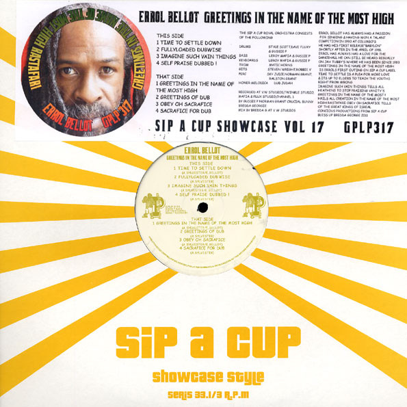 Errol Bellot - Greetings In The Name Of The Most High (Sip A Cup Showcase Vol. 17) | Gussie P Records (GPLP317) - main Errol Bellot - Greetings In The Name Of The Most High (Sip A Cup Showcase Vol. 17) | Gussie P Records (GPLP317) - main