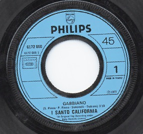 I Santo California - Gabbiano / Io Qualche Anno In Più | Philips (6172 660) - 2