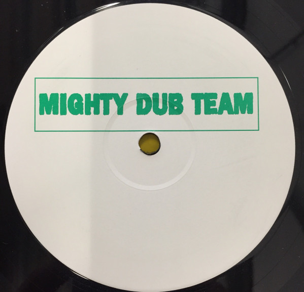 Mighty Dub Team - Untitled | Not On Label (RUN 100)