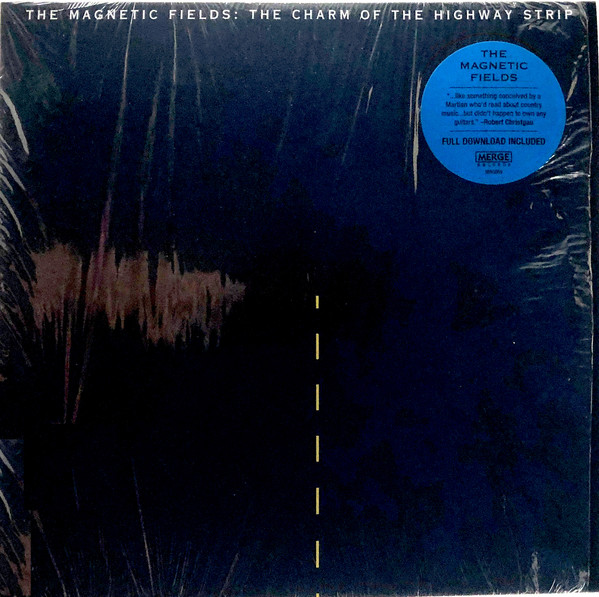 The Magnetic Fields - The Charm Of The Highway Strip | Merge Records (MRG055LP) - main