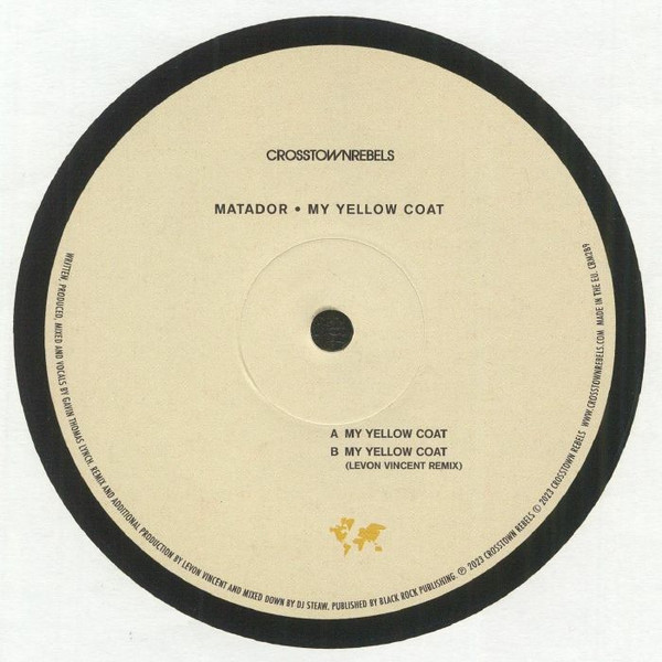 Matador - My Yellow Coat | Crosstown Rebels (CRM289) - 2 Matador - My Yellow Coat | Crosstown Rebels (CRM289) - 2