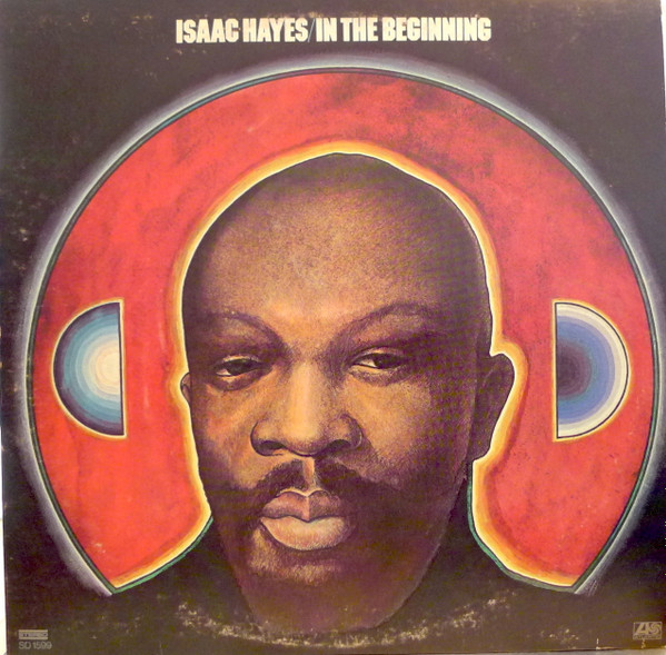 Isaac Hayes - In The Beginning | Atlantic (SD 1599)