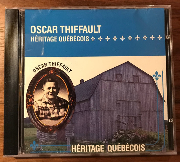 Oscar Thiffault - Héritage Québécois | MCA Records (MCAD-10492) - main Oscar Thiffault - Héritage Québécois | MCA Records (MCAD-10492) - main