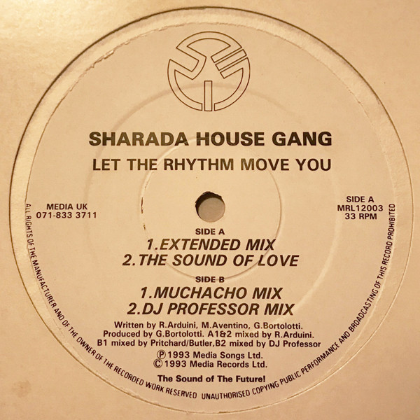 Sharada House Gang - Let The Rhythm Move You | Media Records (MRL 12003)