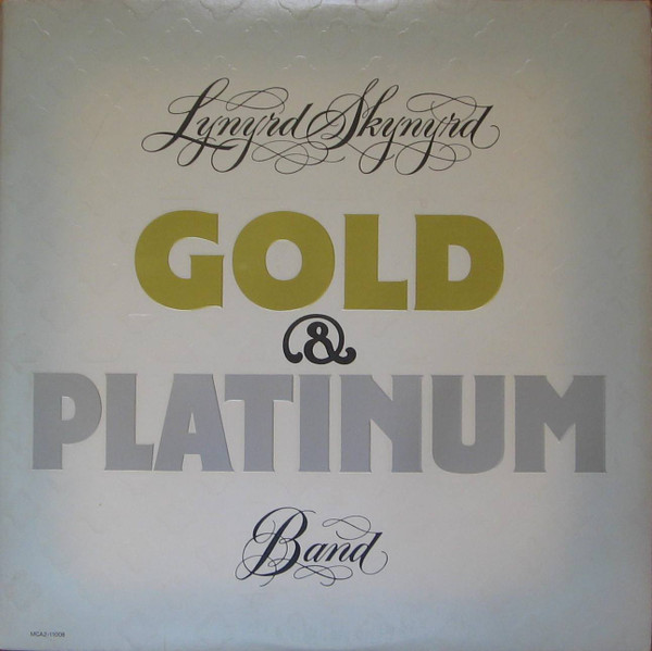Lynyrd Skynyrd - Gold & Platinum | MCA Records (MCA2-11008)