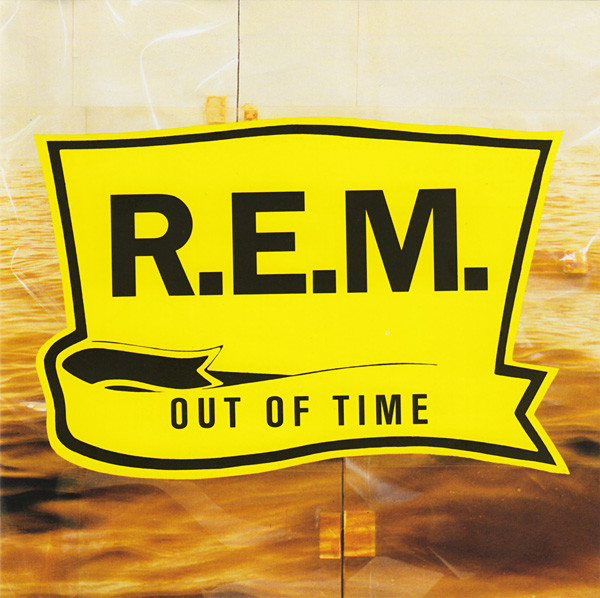 R.E.M. - Out Of Time | Warner Bros. Records (7599-26496-2) - main R.E.M. - Out Of Time | Warner Bros. Records (7599-26496-2) - main