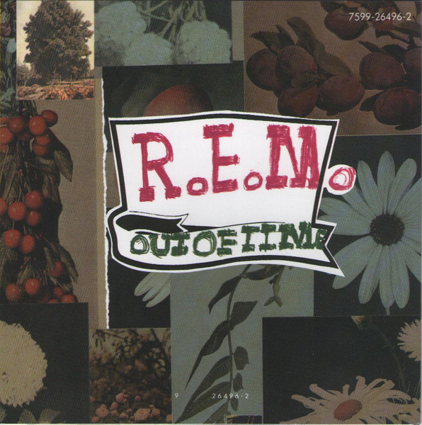 R.E.M. - Out Of Time | Warner Bros. Records (7599-26496-2) - 4 R.E.M. - Out Of Time | Warner Bros. Records (7599-26496-2) - 4