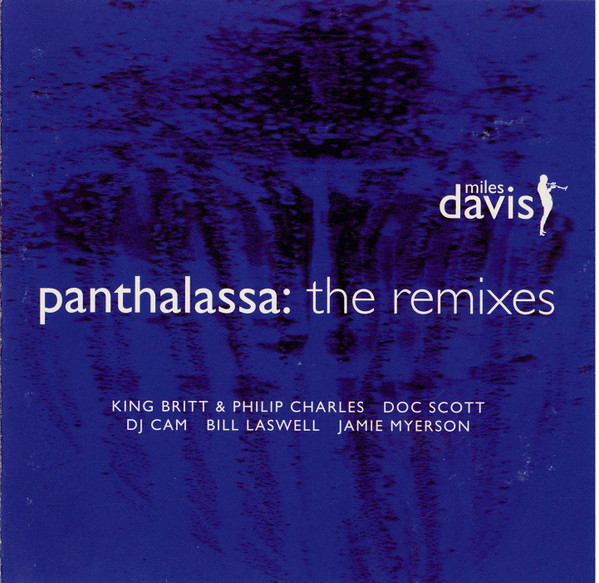Miles Davis - Panthalassa: The Remixes | Columbia (CK 69897)