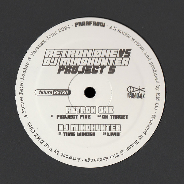 Retron 0ne vs. Dj Mindhunter - Project 5 | Parallax Recordings (PARAFR001) - 3 Retron 0ne vs. Dj Mindhunter - Project 5 | Parallax Recordings (PARAFR001) - 3