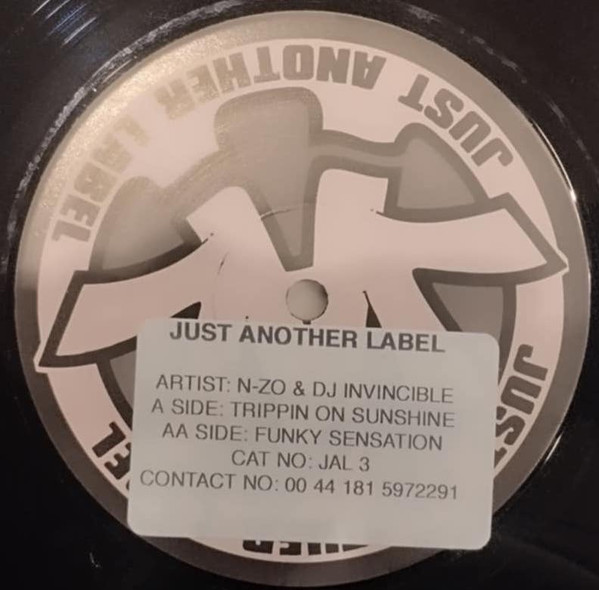 N-Zo & DJ Invincible - Trippin' On Sunshine / Funky Sensation | Just Another Label (JAL-3) - main N-Zo & DJ Invincible - Trippin' On Sunshine / Funky Sensation | Just Another Label (JAL-3) - main