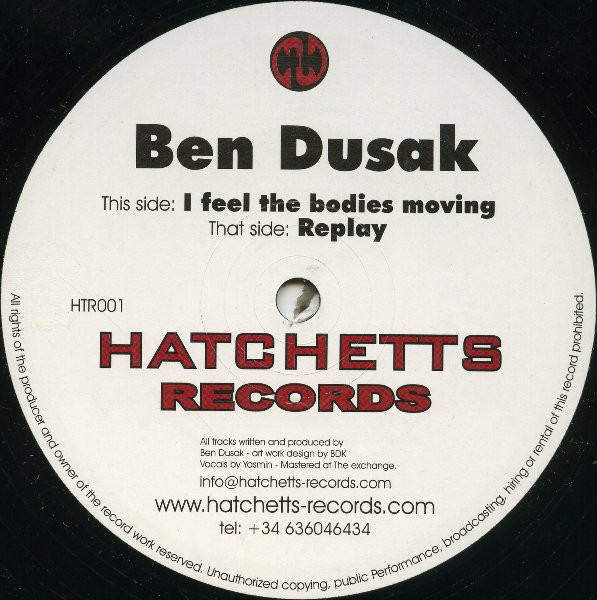 Ben Dusak - Replay / I Feel The Bodies Moving | Hatchetts Records (HTR001)