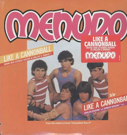 Menudo - Like A Cannonball | RCA (PW 13842) - main Menudo - Like A Cannonball | RCA (PW 13842) - main