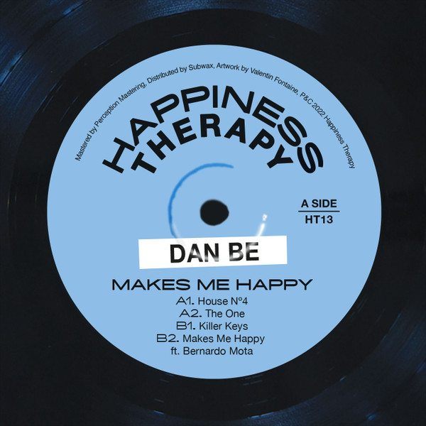 Dan Be - Makes Me Happy | Happiness Therapy (HT13) - 2 Dan Be - Makes Me Happy | Happiness Therapy (HT13) - 2