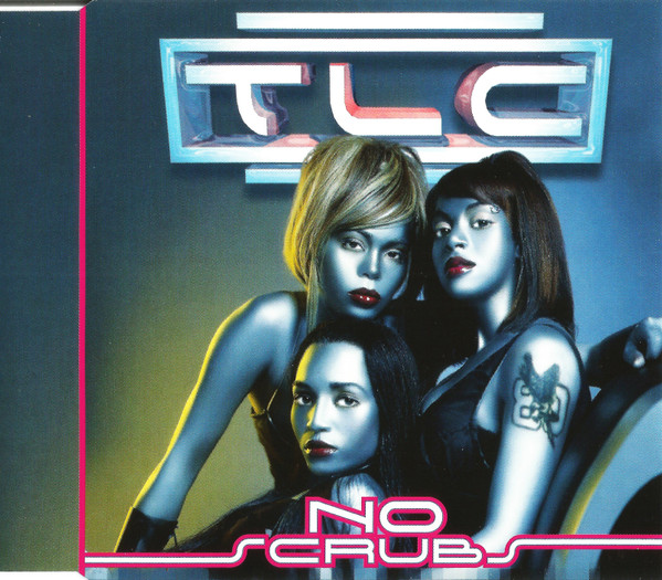 TLC - No Scrubs | LaFace Records (74321 646002) - main TLC - No Scrubs | LaFace Records (74321 646002) - main