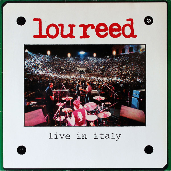 Lou Reed - Live In Italy - 2LP | RCA (88985464281)