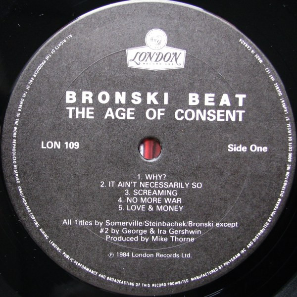 Bronski Beat - The Age Of Consent | London Records (LON 109) - 3