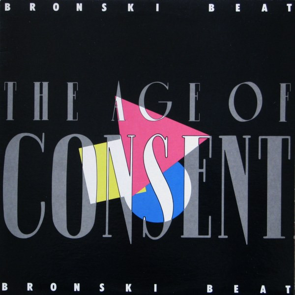 Bronski Beat - The Age Of Consent | London Records (LON 109) - main