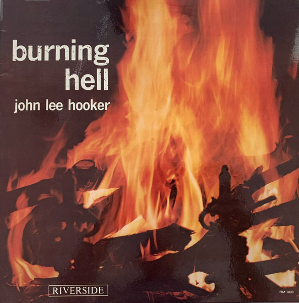 John Lee Hooker - Burning Hell | Riverside Records (RLP 008) - main