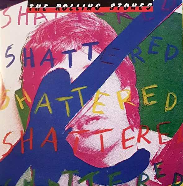 The Rolling Stones - Shattered | Rolling Stones Records (RS 19310)