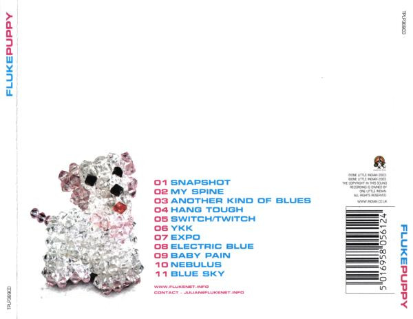 Fluke - Puppy | One Little Indian (TPLP369CD) - 3 Fluke - Puppy | One Little Indian (TPLP369CD) - 3
