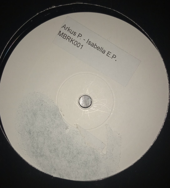 Arkus P. - Isabella EP | Mental Breakdown (MBRK001)