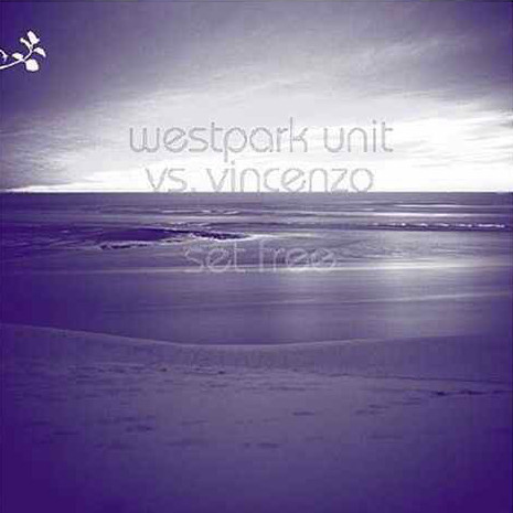 Westpark Unit - Set Free | STIR15 Recordings (STiR-1530)