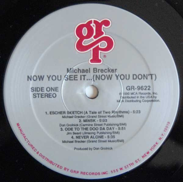 Michael Brecker - Now You See It... (Now You Don't) | GRP (GR-9622) - 3