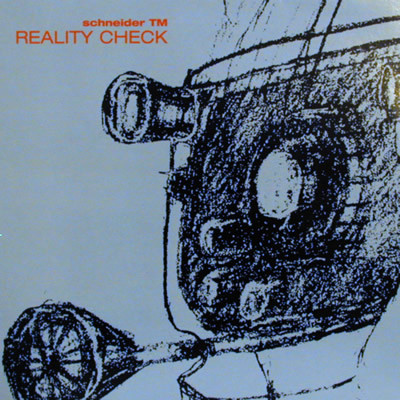 Schneider TM - Reality Check | City Slang (20208-6) - main Schneider TM - Reality Check | City Slang (20208-6) - main
