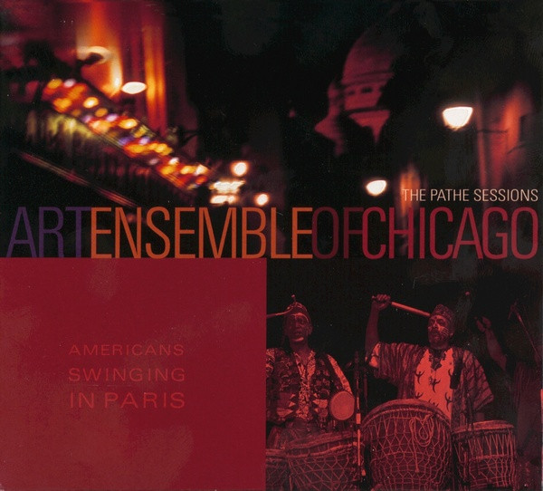 The Art Ensemble Of Chicago - The Pathé Sessions | EMI (7243 539667 2) - main The Art Ensemble Of Chicago - The Pathé Sessions | EMI (7243 539667 2) - main