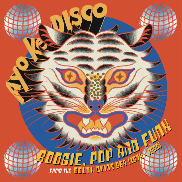 Various - Ayo Ke Disco: Boogie, Pop & Funk From The South China Sea (1974​-​88) | Soundway (SNDWLP 158)