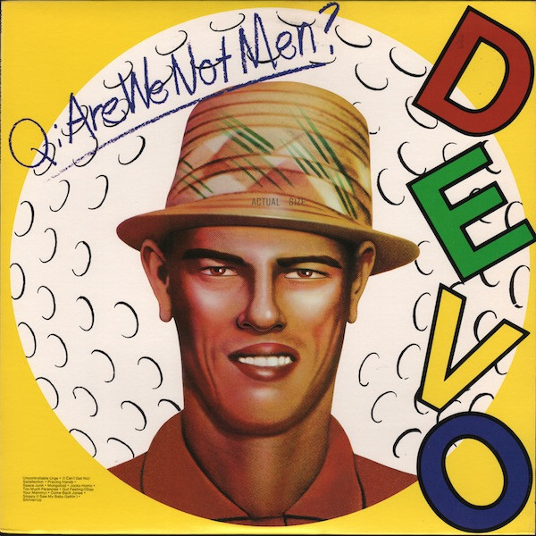 Devo - Q: Are We Not Men? A: We Are Devo! | Warner Bros. Records (BSK 3239)