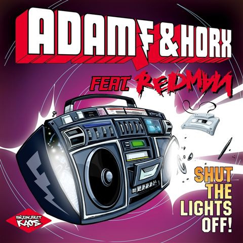 Adam F & Horx Feat. Redman - Shut The Lights Off! (Remixes) | Breakbeat Kaos (BBK 031) - main Adam F & Horx Feat. Redman - Shut The Lights Off! (Remixes) | Breakbeat Kaos (BBK 031) - main